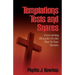 Temptations, Test and Snares