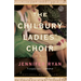 The Chilbury Ladies' Choir