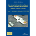 Les coopérations aéronautiques entre la France et la Roumanie: Politique, business et sororité - Tome 1: l'acmé et la désillusion (1912-1939)