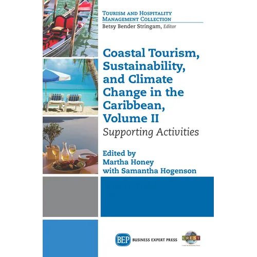 Coastal Tourism, Sustainability, and Climate Change in the Caribbean, Volume II: Supporting Activities