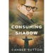 Consuming Shadow