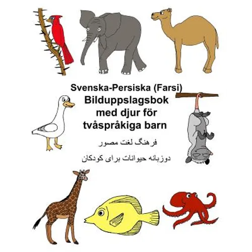Svenska-Persiska (Farsi) Bilduppslagsbok med djur för tvåspråkiga barn