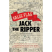 False Flag Jack The Ripper