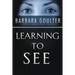 Learning to See