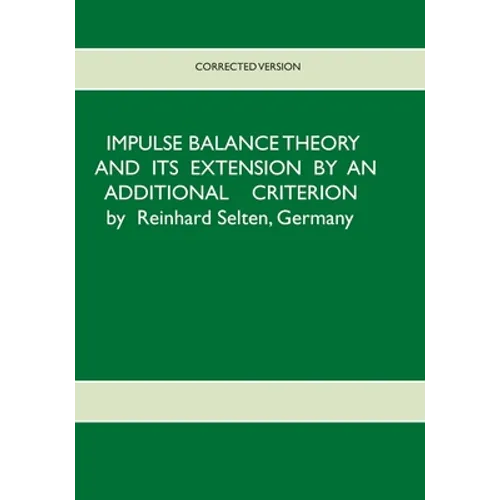 Impulse Balance Theory and its Extension by an Additional Criterion