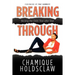 Breaking Through: Beating The Odds Shot after Shot