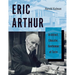 Eric Arthur: Architect, Educator, Gentleman of Taste