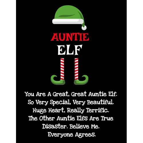 Auntie Elf: Funny Sayings Auntie Elf Gifts from Niece Nephew for Worlds Best and Awesome Aunt Ever- Donald Trump Terrific Fun Gag Gift Idea For Siblin
