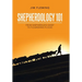 Shepherdology 101: From Shepherdless Sheep to Flourishing Flocks