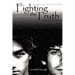 Fighting the Truth