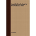 Analytic Psychology In Two Volumes Vol I