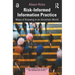 Risk-Informed Information Practice: Ways of Knowing in an Uncertain World