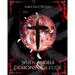 When Angels & Demons Collude