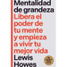 Mentalidad de Grandeza (the Greatness Mindset Spanish Edition): Libera El Poder de Tu Mente Y Empieza a Vivir Tu Mejor Vida