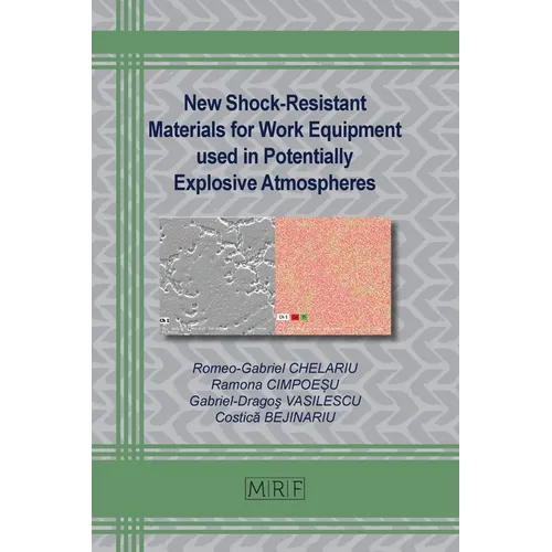 New Shock-Resistant Materials for Work Equipment used in Potentially Explosive Atmospheres