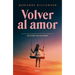 Volver Al Amor