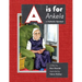 A is for Ankela: A Hutterite Alphabet