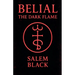 Belial The Dark Flame