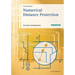Numerical Distance Protection: Principles and Applications