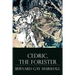 Cedric, the Forester: Illustrated