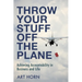 Throw Your Stuff Off the Plane: Achieving Accountability in Business and Life