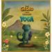 The Gecko Who Learned Yoga