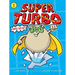Super Turbo Saves the Day!
