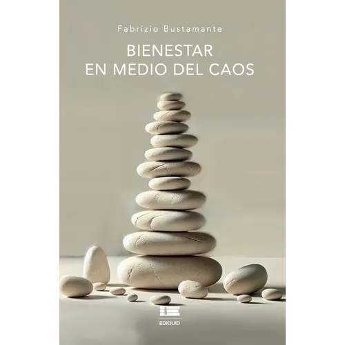 Bienestar en medio del caos