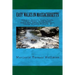 Easy Walks in Massachusetts 2nd edition: Bellingham, Blackstone, Douglas, Franklin, Grafton, Hopedale, Medway, Mendon, Milford, Millis, Millville, Nor