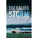 The Called Storm