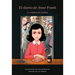 El Diario de Anne Frank (Novela Gráfica) / Anne Frank's Dairy: The Graphic Adaptation