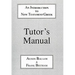 Introduction to New Testament Greek: Tutor's Manual: A Quick Course in the Reading of Koine Greek