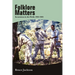 Folklore Matters: Incursions in the Field, 1965-2021