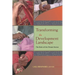 Transforming the Development Landscape: The Role of the Private Sector