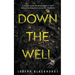Down the Well
