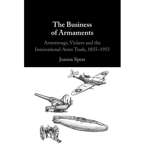 The Business of Armaments