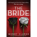 The Bride: A twisty and completely gripping psychological thriller