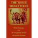 The Three Musketeers: First Volume of the D'Artagnan Series