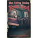 The Thing Under Your Bed