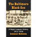 The Baltimore Black Sox: A Negro Leagues History, 1913-1936