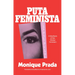 Putafeminista: A Manifesto of Sex Worker Feminism
