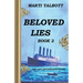 Beloved Lies, Book 2