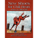 New Shoes for Chili Bean: Adventures of a Little Red Mule