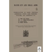 Maxim Gun and Small Arms: Nomenclature of Parts, Stripping, Assembling, Actions, Jams, Misfire, Failures and Inspection 1911