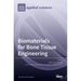 Biomaterials for Bone Tissue Engineering
