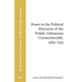 Power in the Political Discourse of the Polish-Lithuanian Commonwealth, 1569 1795