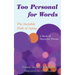 Too Personal for Words: The Invisible Path of Aging -- A Book of Narrative Poems