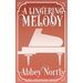 A Lingering Melody: A Sweet Pride & Prejudice Variation