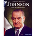 Lyndon Baines Johnson: Our 36th President
