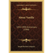 About Vanilla: 1850-1900 Anniversary (1900)